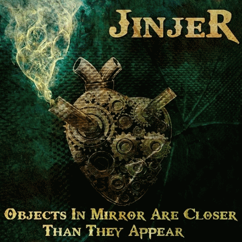 Jinjer : Objects in Mirror Are Closer Then They Appear